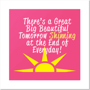 A Great Big Beautiful Tomorrow Posters and Art